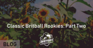 Classic Britball Rookies: Part Two