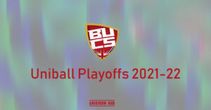 Uniball Playoffs 2021-22