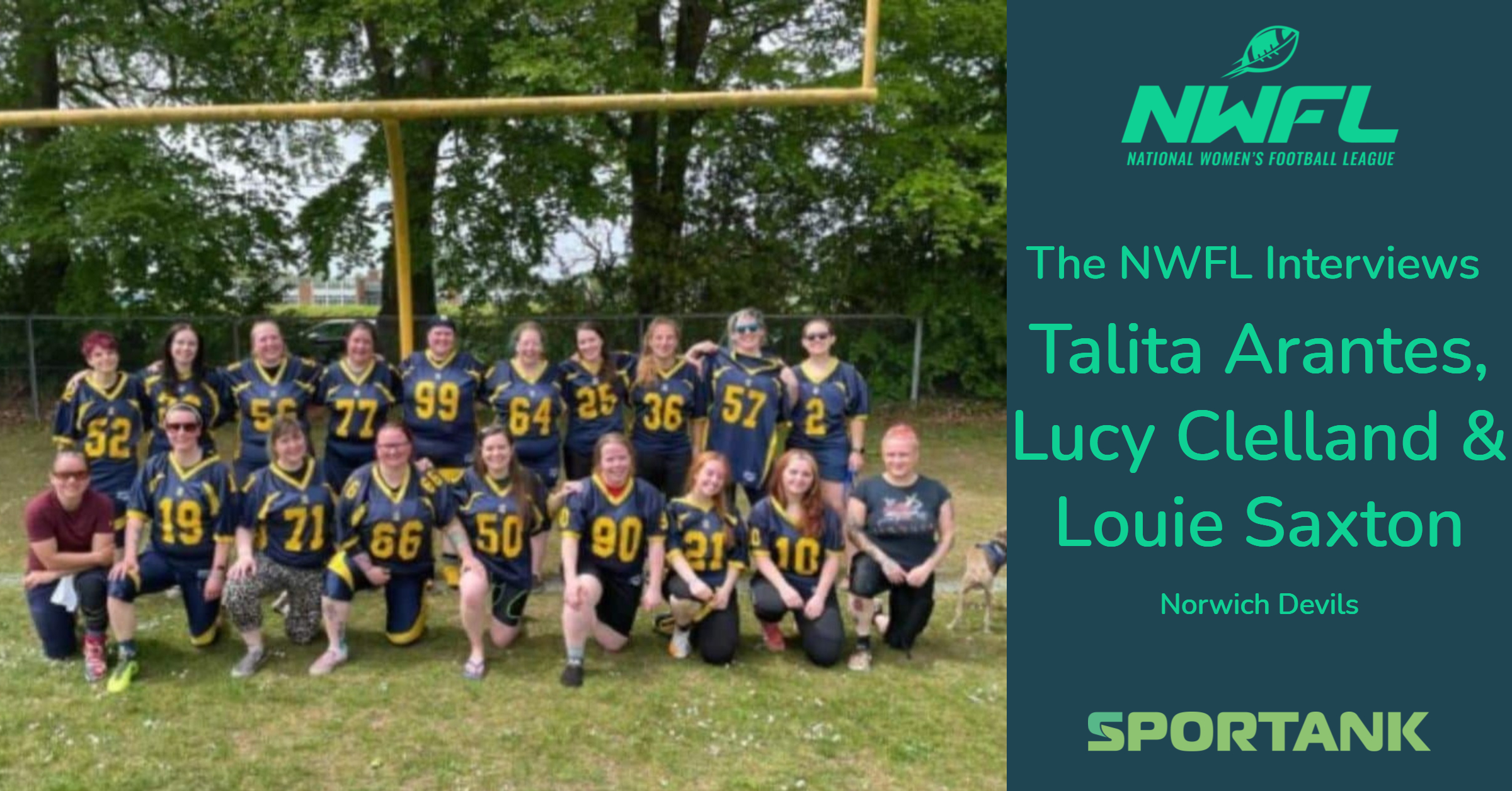The NWFL Interviews: Talita Arantes, Lucy Clelland &#038; Louie Saxton of the Norwich Devils