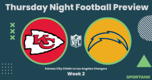 Thursday Night Football Preview: Kansas City Chiefs vs Los Angeles Chargers