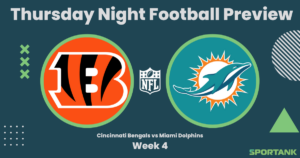 Thursday Night Football Preview: Cincinnati Bengals vs Miami Dolphins