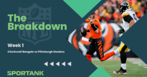 The Breakdown &#8211; Week 1: Cincinnati Bengals vs Pittsburgh Steelers